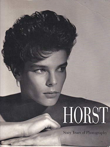 Imagen de archivo de Horst: Sixty Years of Photography a la venta por ANARTIST
