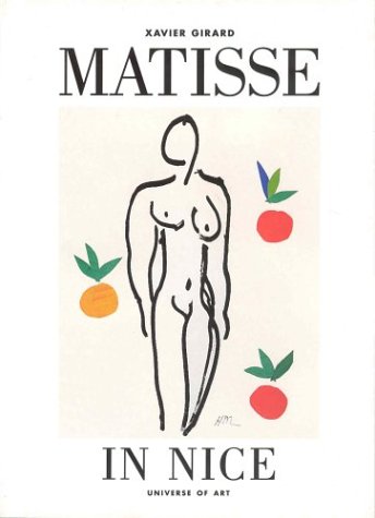 Beispielbild fr Matisse in Nice (The Universe of Art) zum Verkauf von Orphans Treasure Box