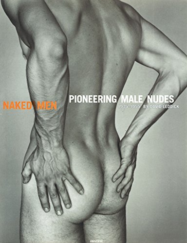 9780789300805: Naked Men: Pioneering Male Nudes 1935-1955 by David Leddick (1997-01-01)