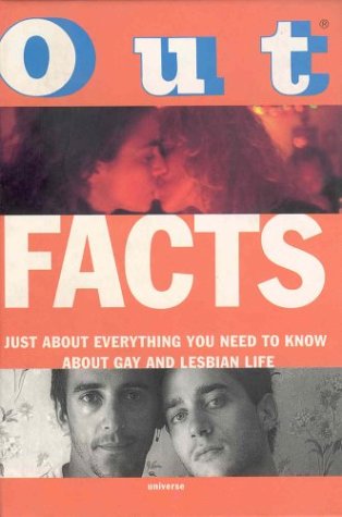 Imagen de archivo de Out Facts: just about everything you need to know about gay and lesbian life a la venta por Gil's Book Loft