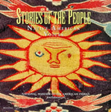 Beispielbild fr Stories of People : Native American Voices zum Verkauf von The Warm Springs Book Company