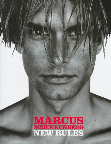 Marcus Schenkenberg: New Rules - Schenkenberg, Marcus; Gianni Versace; Boss Models