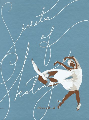 9780789301048: Secrets of Skating: Oksana Baiul