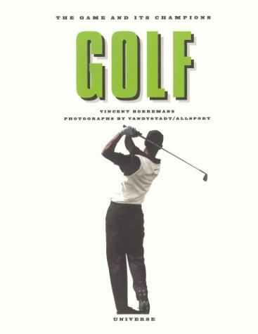 Beispielbild fr Golf: The Game and Its Champions zum Verkauf von Robinson Street Books, IOBA