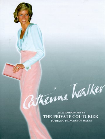 9780789301444: Catherine Walker: Fit for a Princess
