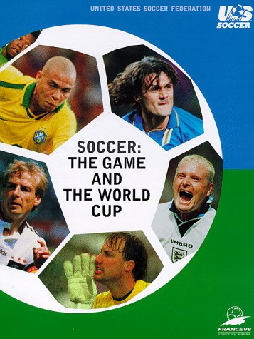 Stock image for Soccer: The Game and the World Cup for sale by Wonder Book