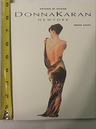 9780789302038: Donna Karan, New York (Universe of fashion)