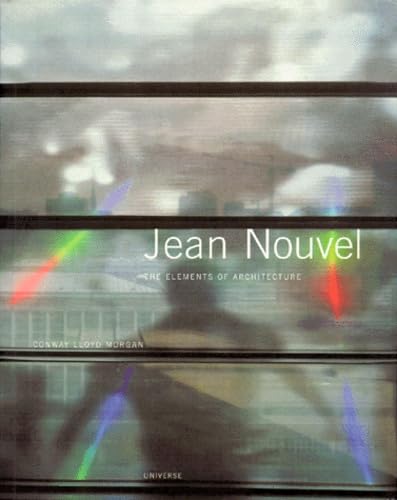 Stock image for Jean Nouvel: The Elements of Architecture for sale by ThriftBooks-Atlanta