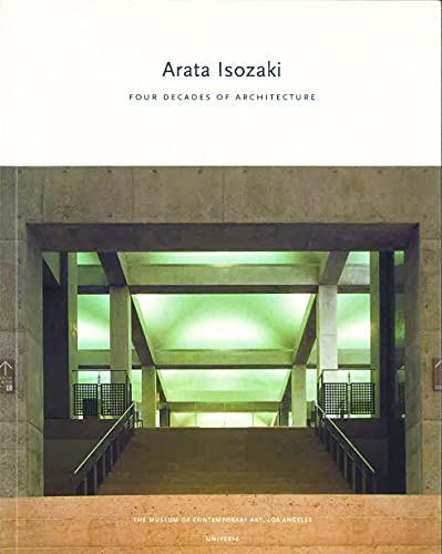 9780789302304: Arata Isozaki: Four Decades of Architecture