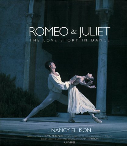 9780789302410: Romeo & Juliet: A Love Story In Dance