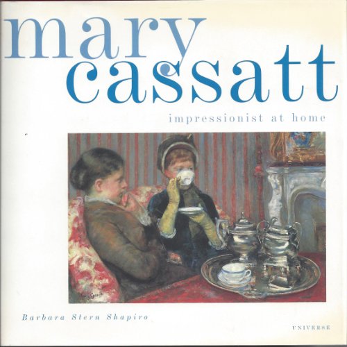 Imagen de archivo de Mary Cassatt : Pride, Passion and a Kingdom Lost a la venta por Better World Books: West