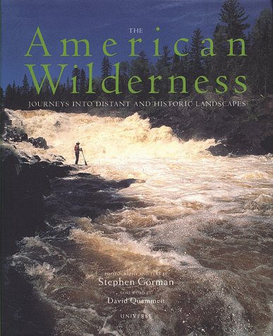 Stock image for The American Wilderness: Journeys into Distant and Historic Landscapes for sale by Vashon Island Books