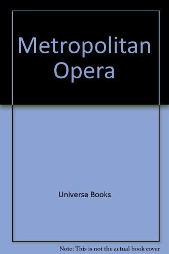 Imagen de archivo de Metropolitan Opera a la venta por Dunaway Books