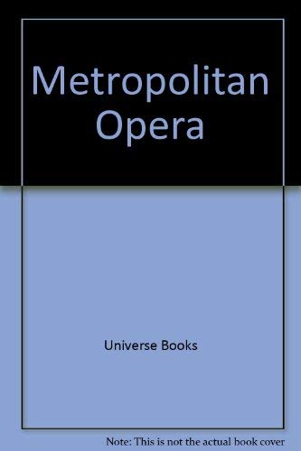 Stock image for Metropolitan Opera for sale by Dunaway Books