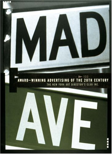 9780789303691: MAD AVE: Award Winning Advertising 20th Century