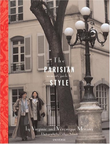 Imagen de archivo de The Parisian Woman's Guide to Style a la venta por 2Vbooks