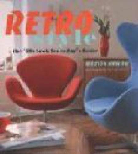 Beispielbild fr Retro Style : The 50's Look for Today's Home zum Verkauf von Better World Books