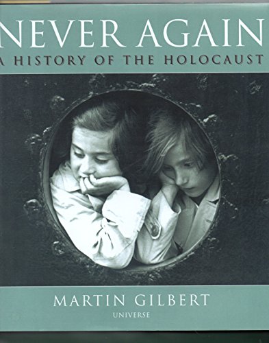 9780789304094: Never Again: The History of the Holocaust