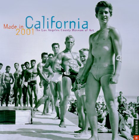 Made in California 2001 Calendar (9780789304636) by Los Angeles County Museum Of Art