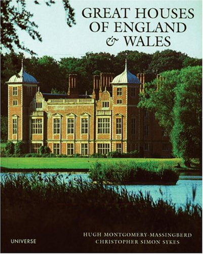 Great Houses of England and Wales (Universe Architecture Series)