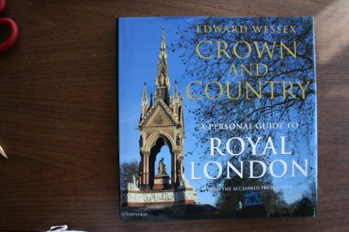 9780789304780: Crown and Country: A Personal Guide to Royal London [Lingua Inglese]