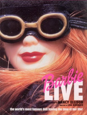 Imagen de archivo de Barbie Live: The World's Most Famous Doll Having the Time of Her Life! a la venta por MusicMagpie