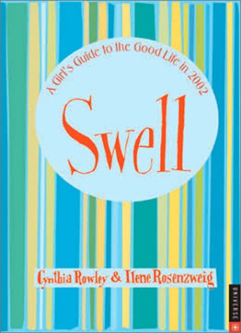 9780789305497: Swell 2002 Calendar: A Girl's Guide to the Good Life