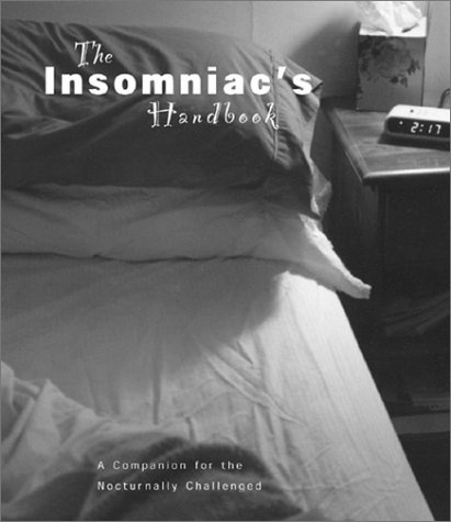 Stock image for The Insomniac's Handbook for sale by HPB-Diamond