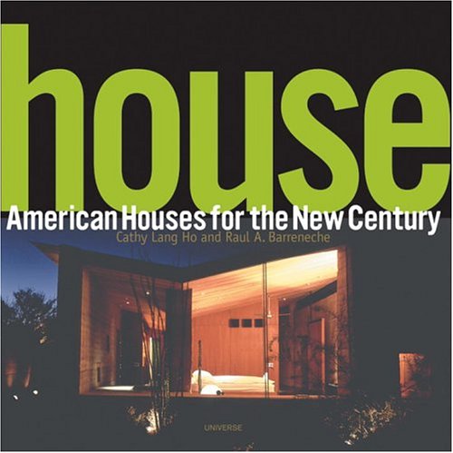 Beispielbild fr House: American Houses for the New Century zum Verkauf von SecondSale