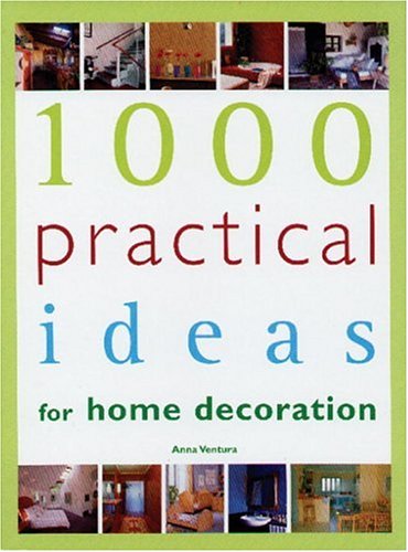 9780789306661: 1000 Practical Ideas for Home Decoration