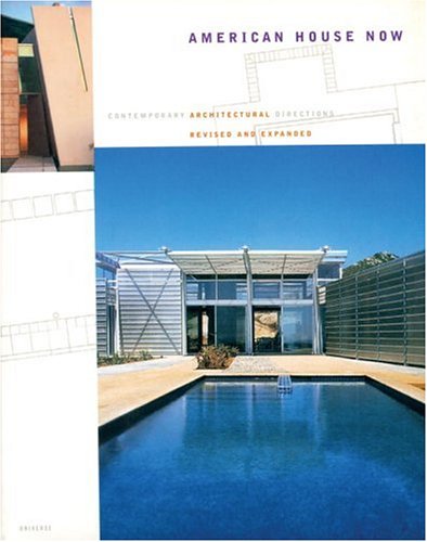 Imagen de archivo de American House Now: Contemporary Architectural Directions (Universe Architecture Series) a la venta por Magers and Quinn Booksellers