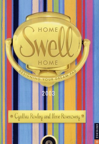 Home Swell Home Engagement Calendar 2003 (9780789307170) by RIZZOLI