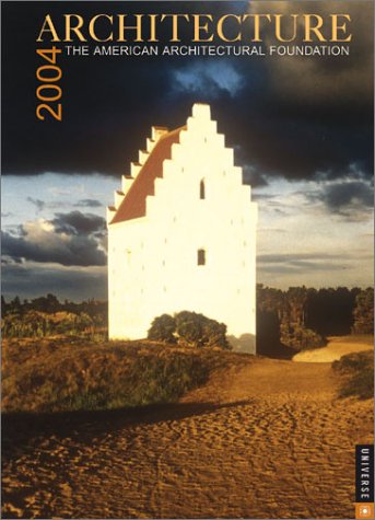 Architecture 2004 Engagement Calendar (9780789308979) by American Architectural Foundation