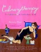 Beispielbild fr Culinarytherapy: The Girl's Guide to Food for Every Mood zum Verkauf von Wonder Book
