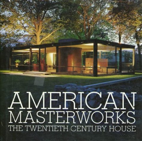 Stock image for American Masterworks: The Twentieth-Century House for sale by Hippo Books