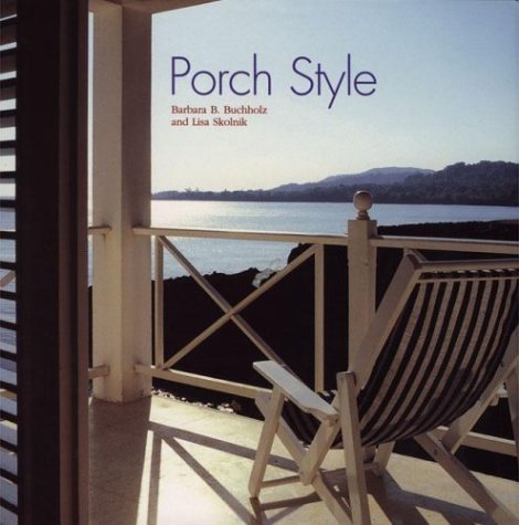 Imagen de archivo de Porch Style a la venta por Redux Books