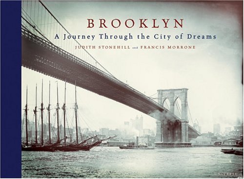 Stock image for Brooklyn : A Journey Through the City of Dreams for sale by Better World Books
