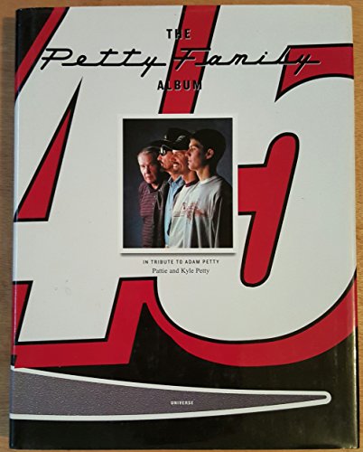 A Petty Family Album (9780789310880) by Petty, Pattie; Petty, Kyle