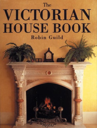 Stock image for The Victorian House Book for sale by B-Line Books
