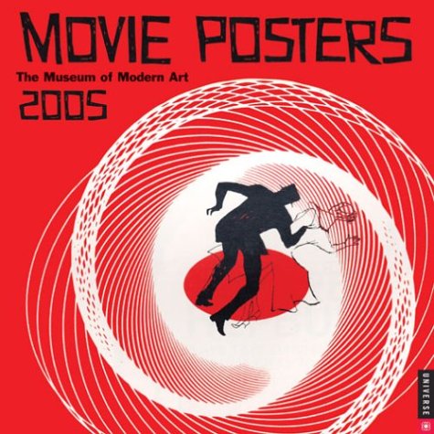 Movie Posters: 2005 Mini Wall Calendar (9780789311375) by Museum Of Modern Art (New York, N. Y.)