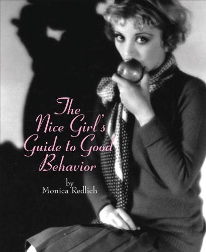 9780789312068: The Nice Girl's Guide to Good Behavior