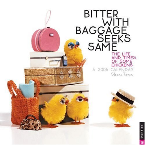 Bitter with Baggage: 2006 Wall Calendar (9780789312518) by Tanen, Sloane