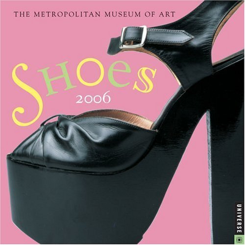 Imagen de archivo de Shoes: 2006 Mini Wall Calendar a la venta por Ergodebooks
