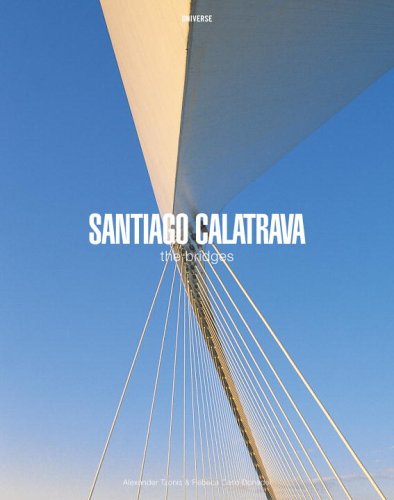 Stock image for Santiago Calatrava The Bridges (Universe Architecture Series) for sale by HPB-Emerald