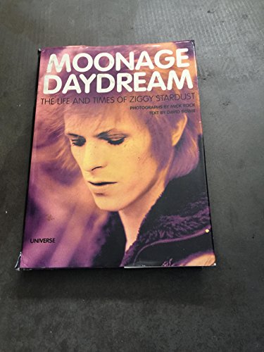 9780789313508: Moonage Daydream: The Life And Times Of Ziggy Stardust