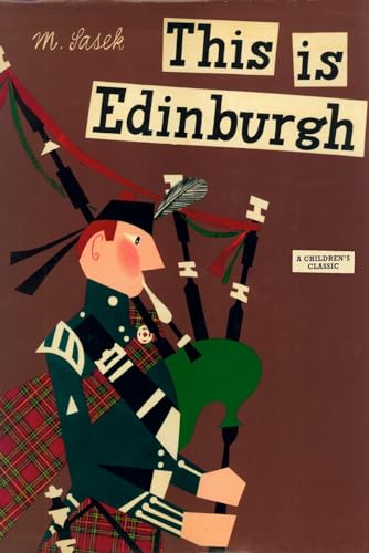 Imagen de archivo de This Is Edinburgh: A Children's Classic a la venta por Seattle Goodwill