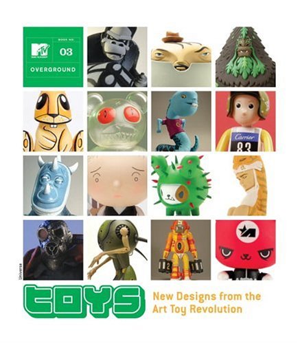 Beispielbild fr Toys New Designs From The Art Toy Revolution zum Verkauf von Dave Wilhelm Books