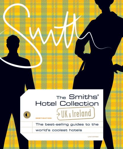 Stock image for The Smith's Hotel Collection : UK and Ireland for sale by Better World Books