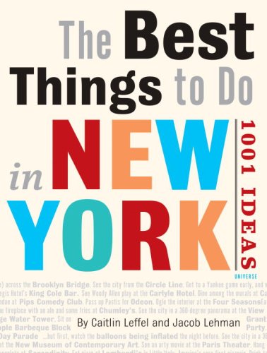 Beispielbild fr The Best Things to Do in New York City: 1001 Ideas zum Verkauf von Books of the Smoky Mountains