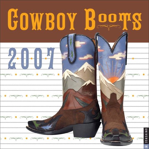 Cowboy Boots 2007 Mini Calendar (9780789314345) by Universe Publishing